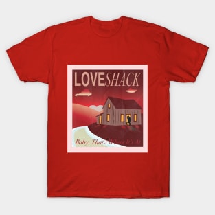 Love Shack T-Shirt